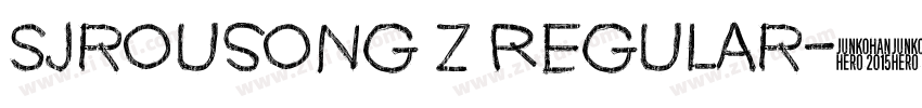 SJrousong Z Regular字体转换